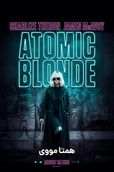 دانلود فیلم بلوند اتمی دوبله فارسی Atomic Blonde 2017